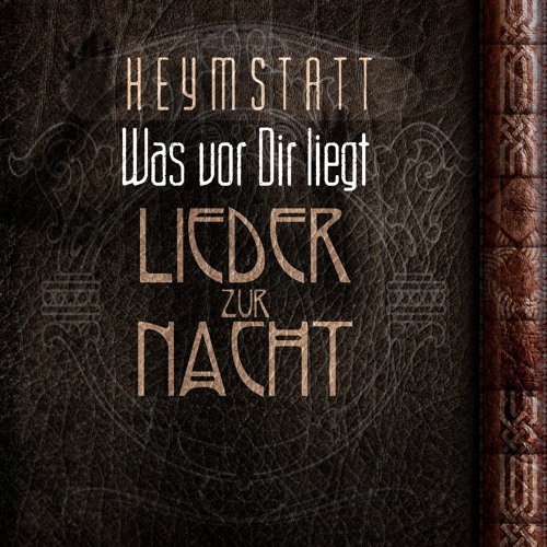HEYMSTATT Was Vor Dir Liegt (Demo)
