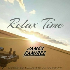 RELAX TIME - JAMES RAMIREZ