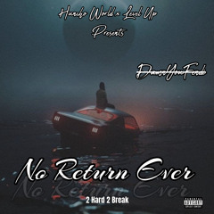 No Return Ever