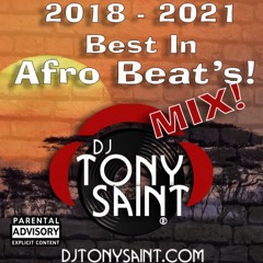 “The Best of Afro Beat’s from 2018 - 2021”