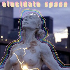 elucidate space