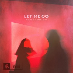 Let Me Go (w/ Josh Rubin)