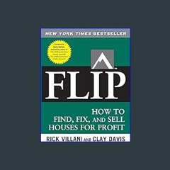 <PDF> 📖 FLIP: How to Find, Fix, and Sell Houses for Profit [R.A.R]