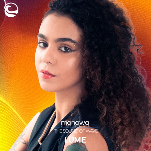 The Sound Of Wave #16 - Lume