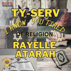 TY-Serv x Rayelle Atarah - I Knw U Tired Of Religion