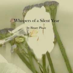previews. Binary Phaze - Whispers of a Silent Year | ROHS!