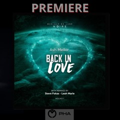 PREMIERE:Ash Mellor - Back in Love (Original Mix)