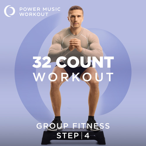 Stream Power Music Workout | Listen to 32 Count Workout - Step Vol. 4 ...