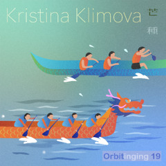 Orbitinging 19 - Kristina Klimova