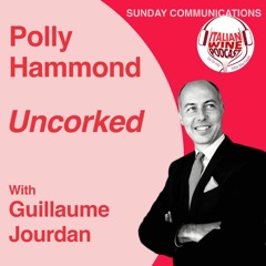 Ep. 804 Guillaume Jourdan | Uncorked