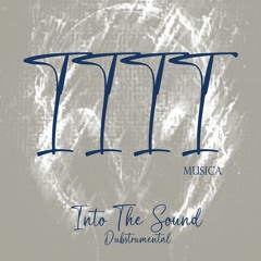 1111 MUSICA - Into The Sound (1111 MUSICA Dubstrumental Mix)