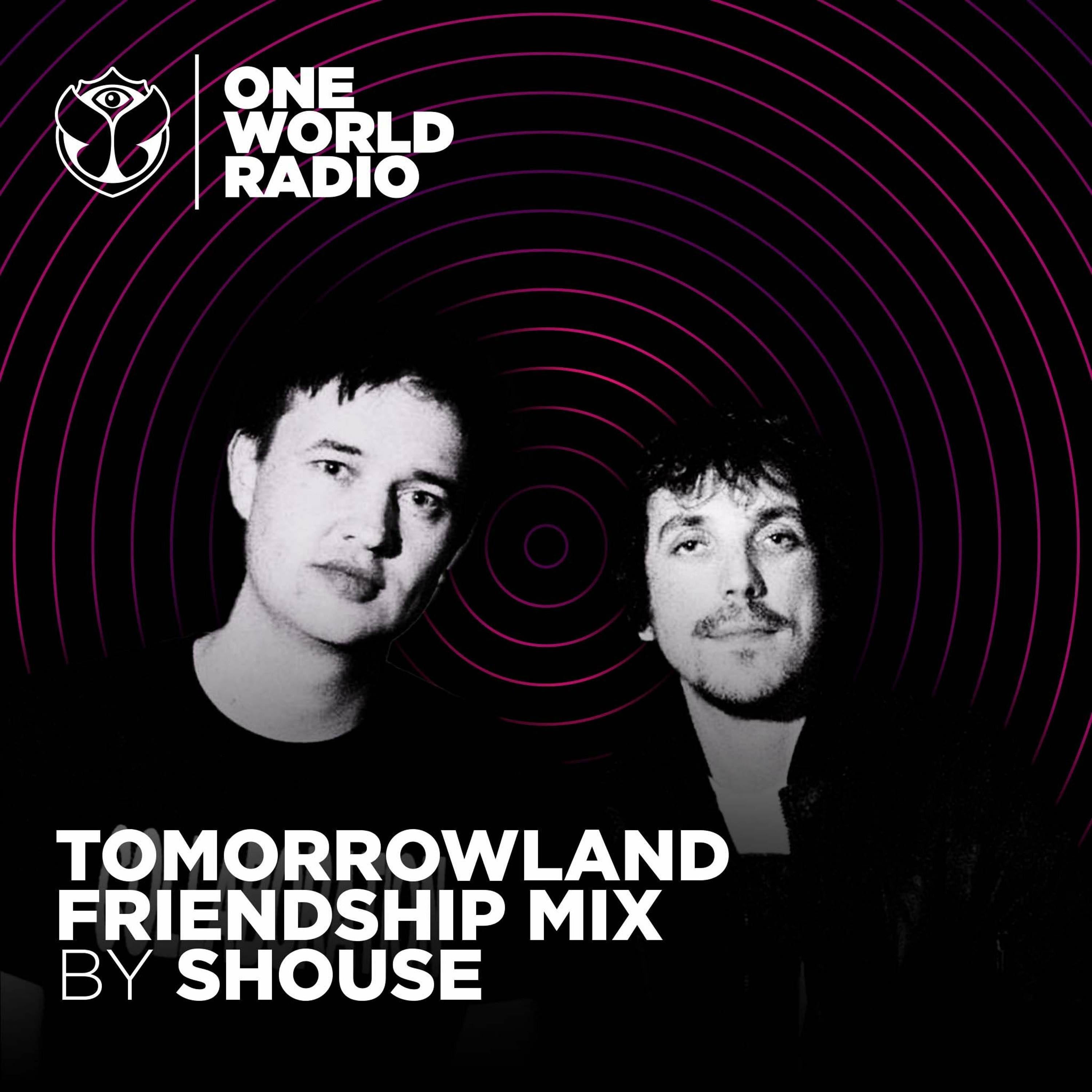 Tomorrowland Friendship Mix - Shouse