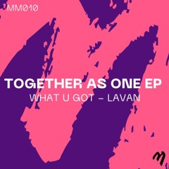 Lavan - What U Got (128kbps)