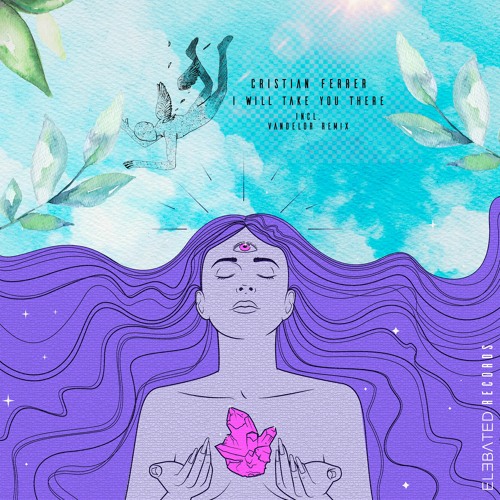 Cristian Ferrer - I Will Take You There