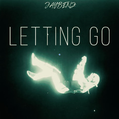 JayBenz - LETTING GO