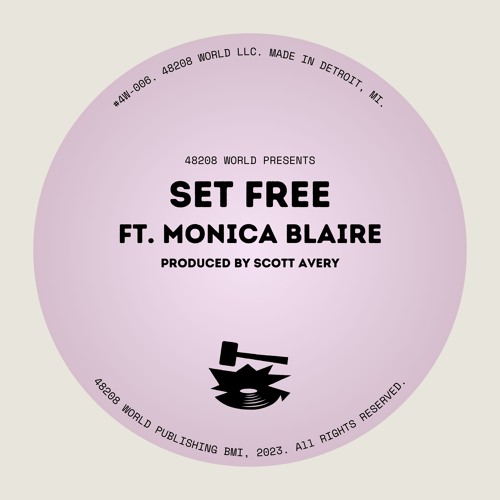 Set Free Ft. Monica Blaire
