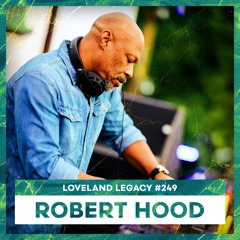 ROBERT HOOD | Loveland Festival 2024 | LL249