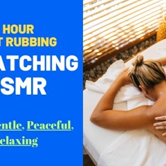 Soft Rubbing Scratching ASMR (1 Hour)