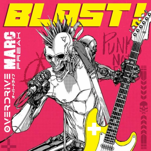 Blast (Overdrive feat Marc Freak)