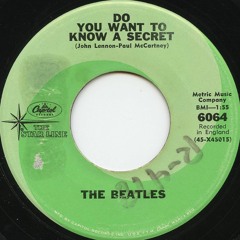 Do you want to know a secret? (Beatles version)