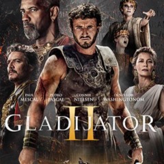[HD-MP4] Gladiator 2 (2024) مترجم كامل اون لاين مترجم عربي