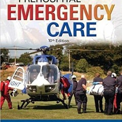 DOWNLOAD ⚡️ eBook Prehospital Emergency Care (10th Edition) Full Audiobook