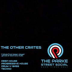 Parke Street Social Distancing - The Other Crates comp.