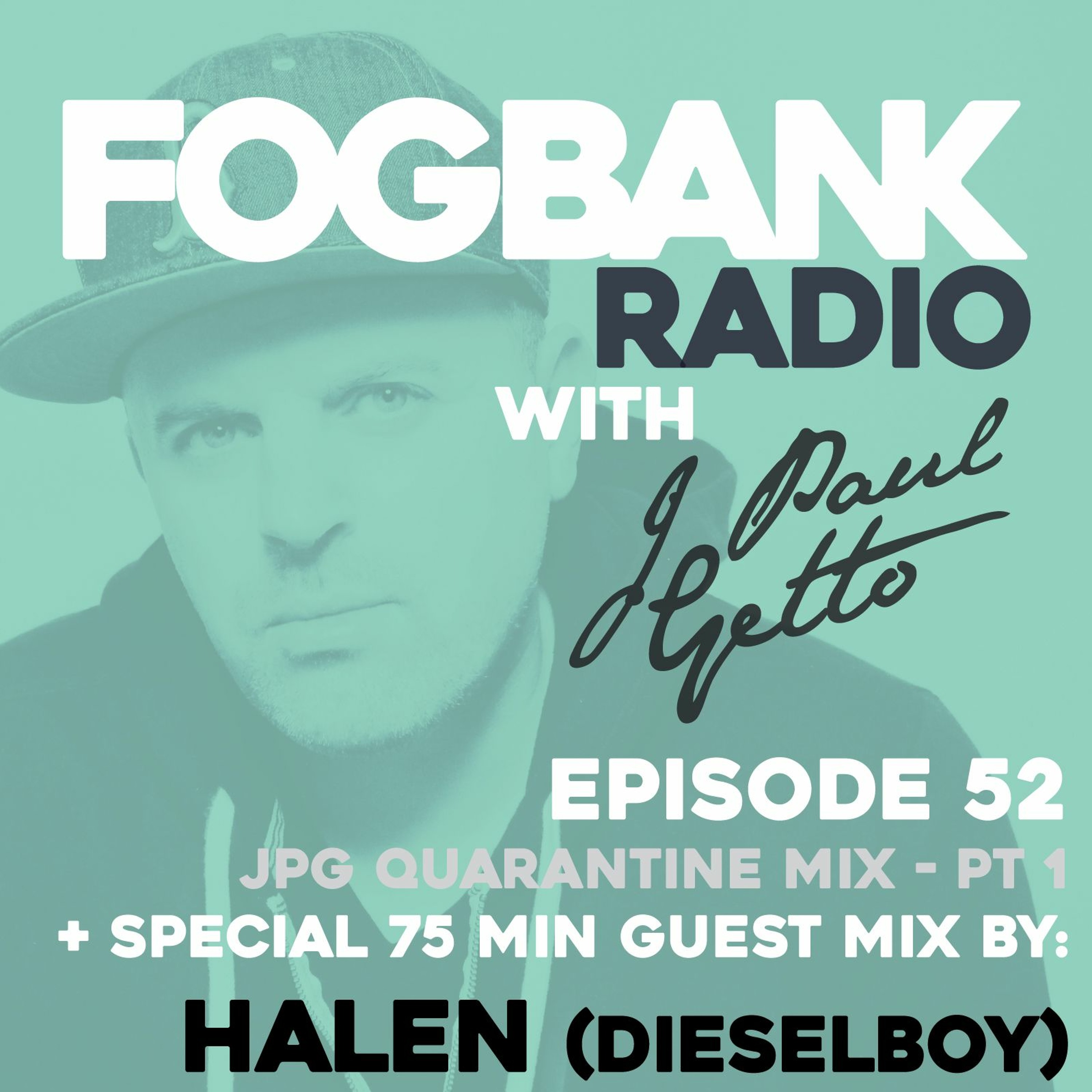 Fogbank Radio with J Paul Getto
