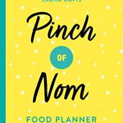 [ACCESS] KINDLE 📃 Pinch of Nom Food Planner: Includes 26 New Recipes by  Kate Allins