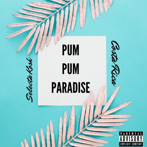 Pum Pum Paradise