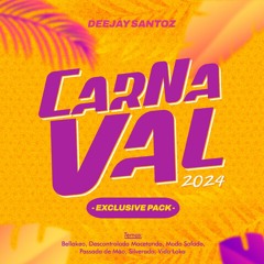 Carnaval 2k24 - Exclusive Pack - by Deejay Santoz