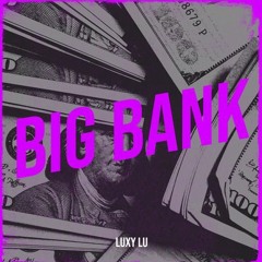 BIG BANK