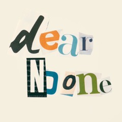 DEAR NO ONE (YOUR SONG)[A TALE FROM NYC] DEMO