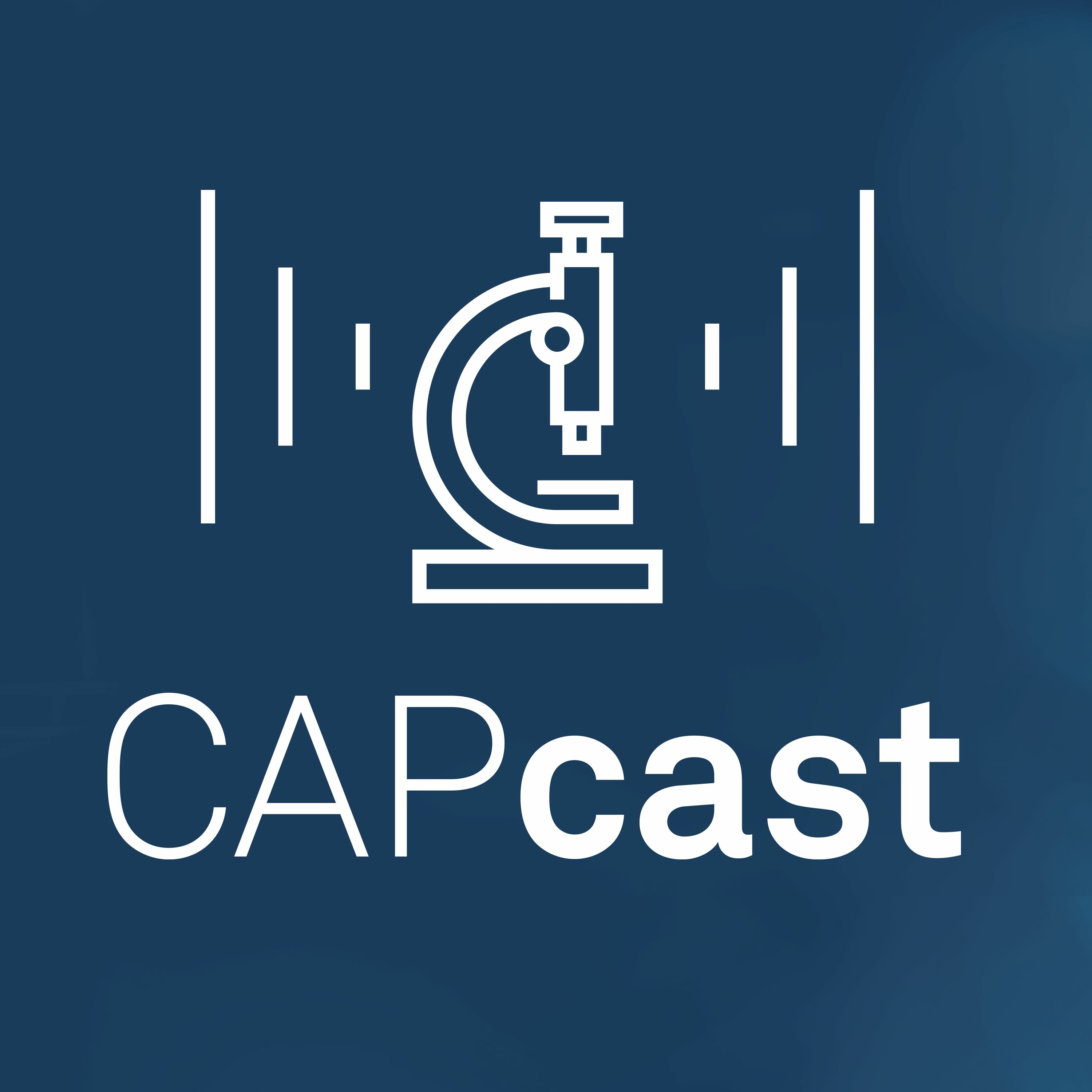 CAPcast from the College of American Pathologists