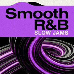 R & B Slow Jams Quarter Party