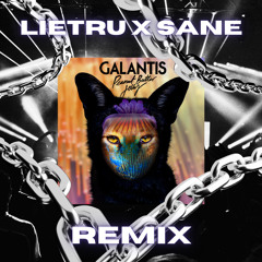 Galantis - Peanut Butter Jelly (Lietru x SANE Remix) [Free DL]