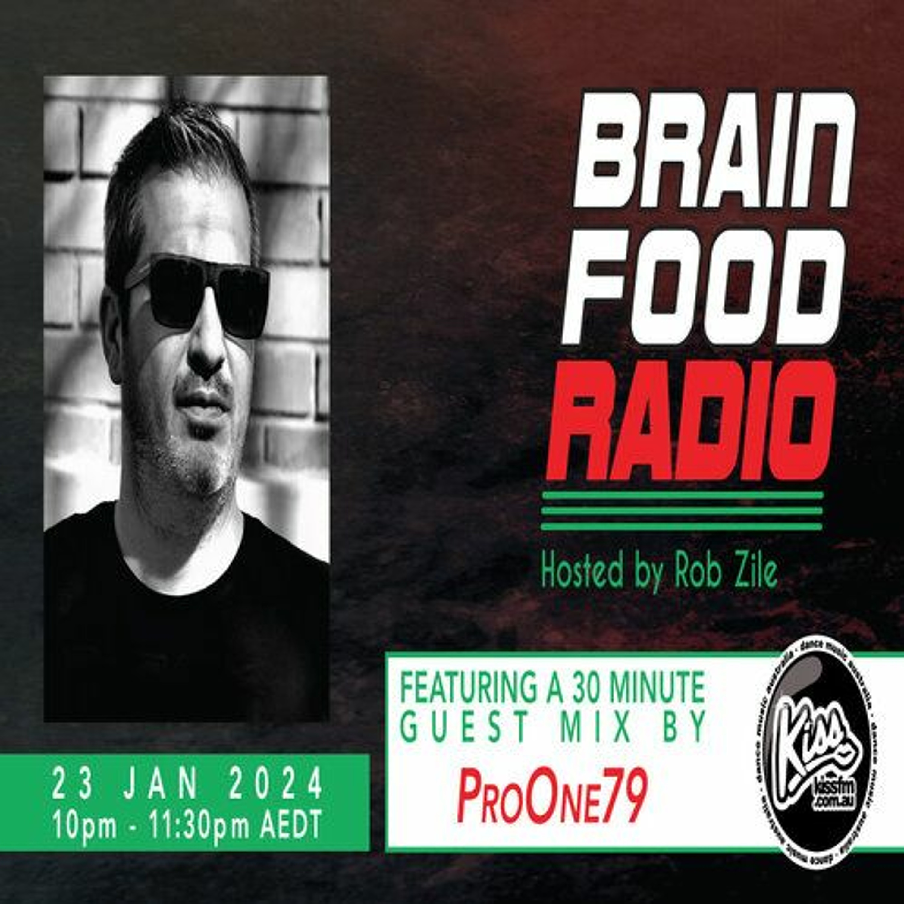 Brain Food Radio - Hosted by Rob Zile - KissFM