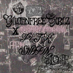 GlutenfreeGirlz x PETER SNIFFIN - Nightly Hopes