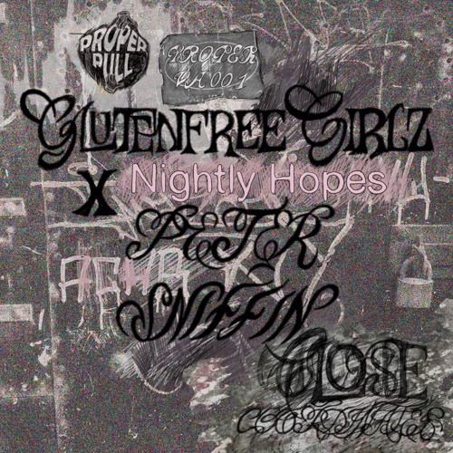 GlutenfreeGirlz x PETER SNIFFIN - Nightly Hopes