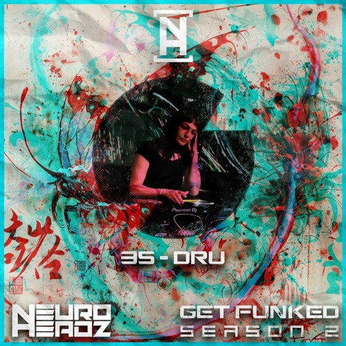 NEUROHEADZ//GET FUNKED SERIES 2 - 035 DRU