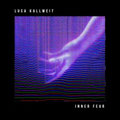Inner Fear (Original Mix)