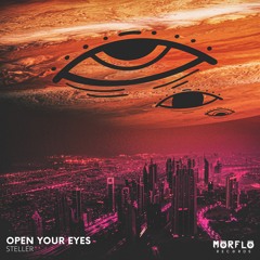 Steller - Open Your Eyes [Bassrush Premiere]