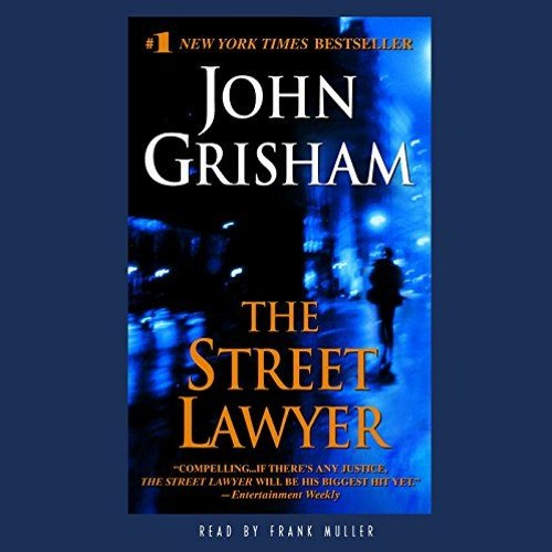 Stream PDF Download The Street Lawyer A Novel BY John