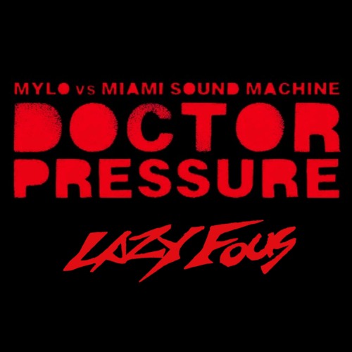 Drop The Pressure (LAZY FOUS REWORK)