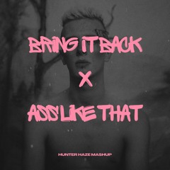 Sosa (UK), Eminem: Bring It Back x Ass Like That (Hunter Haze Mashup)