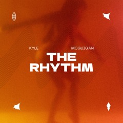 Kyle McGuigan - The Rhythm