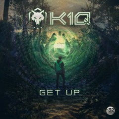 K1Q - Get Up (Original Mix)