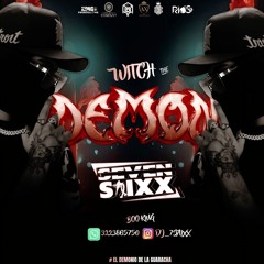 WITCH THE DEMON (MIXED BY __ DJ7SAIXX)