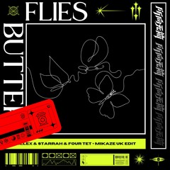 Skrillex & Four Tet - Butterflies (MIKAZE UK House Edit)