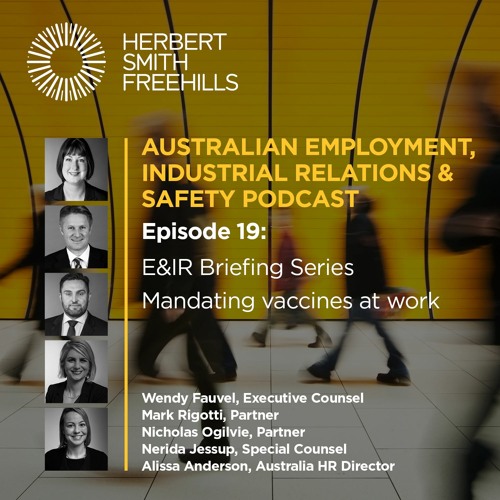 Australian EIRS EP19 | Employment & IR Briefing Series: Mandating Vaccines at Work